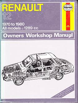 Renault 12 1970 To 1980 All Models Owners Workshop Manual A Hayn